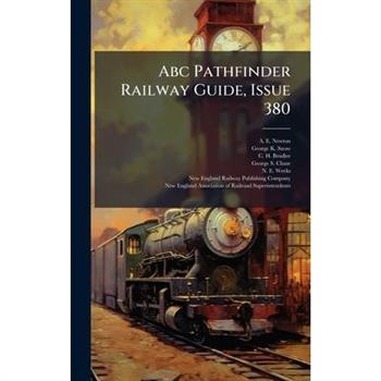 Abc Pathfinder Railway Guide, Issue 380