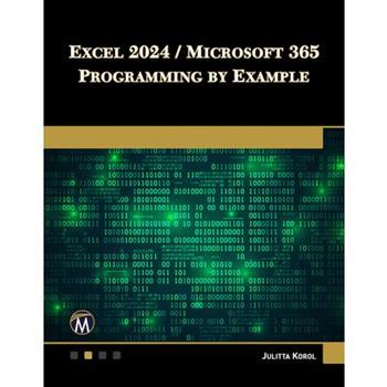 Excel 2024 / Microsoft 365 Programming by Example