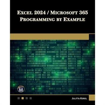 Excel 2024 / Microsoft 365 Programming by Example