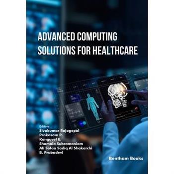 Advanced Computing Solutions for Healthcare