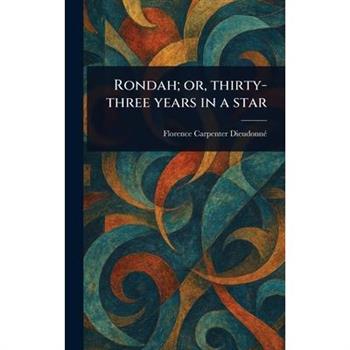 Rondah; or, Thirty-three Years in a Star