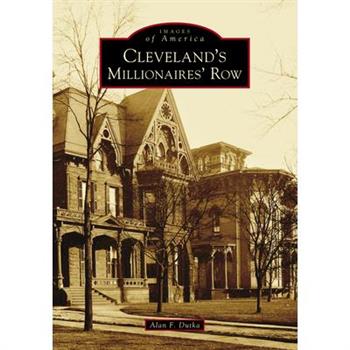 Cleveland’s Millionaires’ Row
