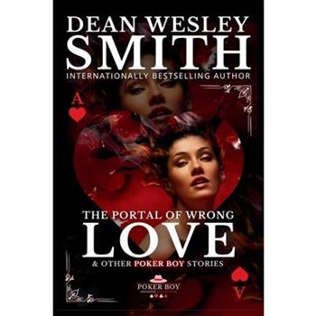 The Portal of Wrong Love