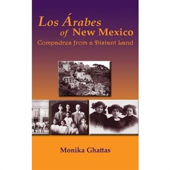 Los Arabes of New Mexico