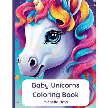 Baby Unicorns Coloring Book