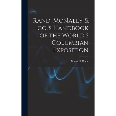 Rand, McNally & co.'s Handbook of the World's Columbian Exposition