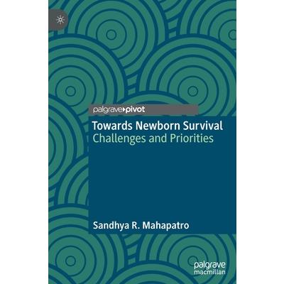 Towards Newborn Survival