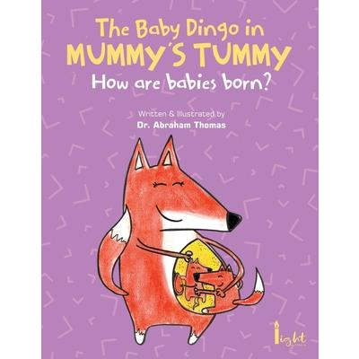 The Baby Dingo in Mummy’s Tummy