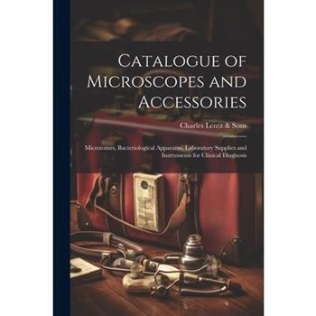 Catalogue of Microscopes and Accessories