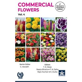 Commercial Flowers Vol 4 3rd Revised and Illustrated edn
