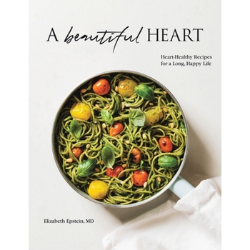 A Beautiful Heart Cookbook