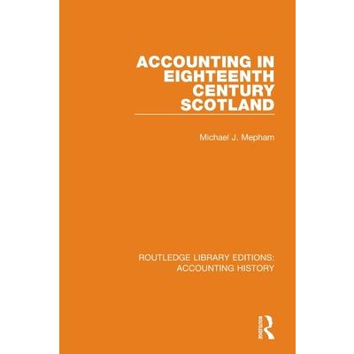 Accounting in Eighteenth Century Scotland