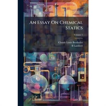 An Essay On Chemical Statics