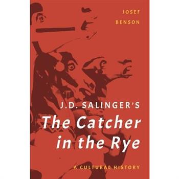 J. D. Salinger’s The Catcher in the Rye