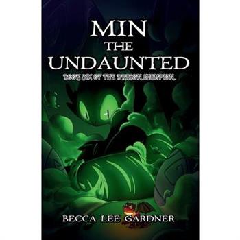 Min the Undaunted