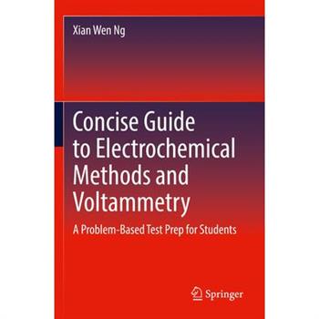 Concise Guide to Electrochemical Methods and Voltammetry