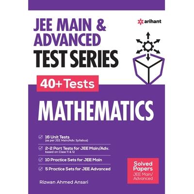JEE Mains & Advanced Test Series 40＋ Tests Mathematics