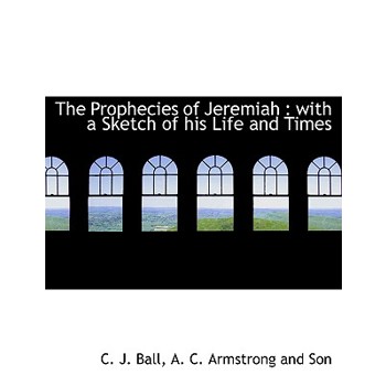 The Prophecies of Jeremiah