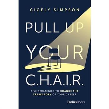 Pull Up Your C.H.A.I.R.