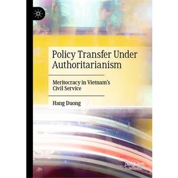Policy Transfer Under Authoritarianism