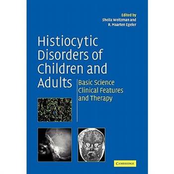 Histiocytic Disorders of Children and Adults