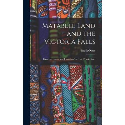 Matabele Land and the Victoria Falls
