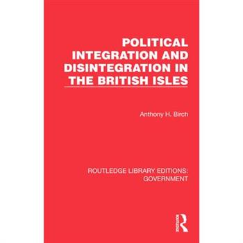 Political Integration and Disintegration in the British Isles