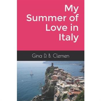 My Summer of Love in Italy