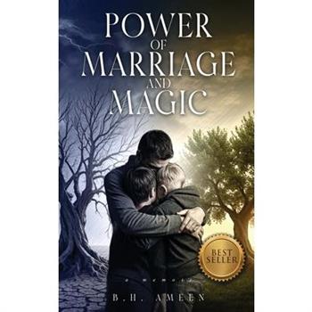 Power of Marriage and Magic
