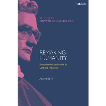 Remaking Humanity