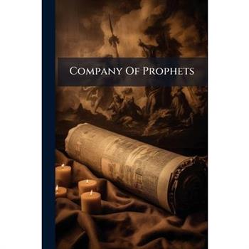 Company Of Prophets
