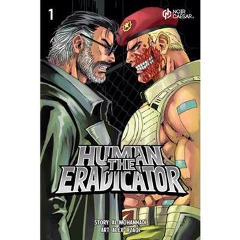 The Human Eradicator, Volume 1