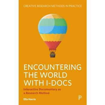 Encountering the World with I-Docs