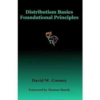 Distributism Basics