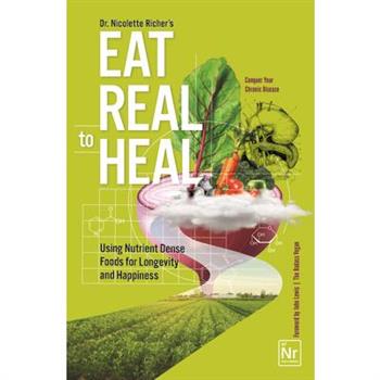 Eat Real to Heal