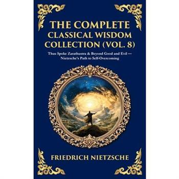 The Complete Classical Wisdom Collection (Vol. 8)