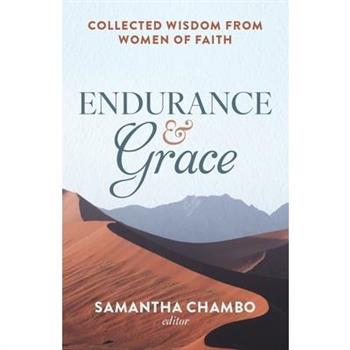 Endurance and Grace