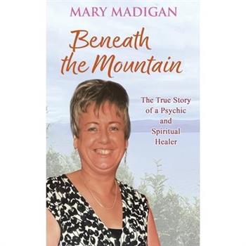 Beneath the Mountain