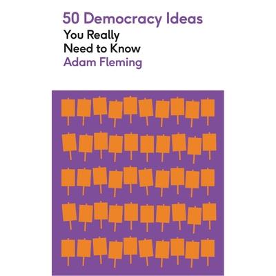 50 Democracy Ideas You Really Need to Know