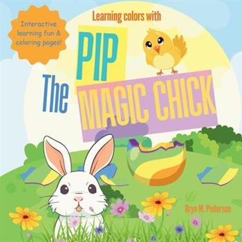Learning Colors with Pip the Magic Chick