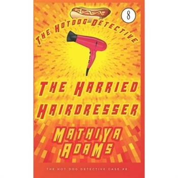 The Harried Hairdresser