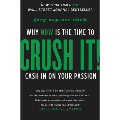 Crush It!