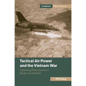 Tactical Air Power and the Vietnam War