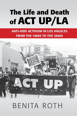 The Life and Death of Act Up/La