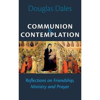 Communion and Contemplation