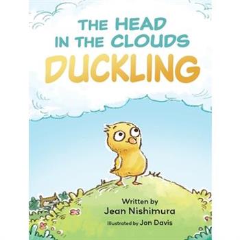 The Head in the Clouds Duckling