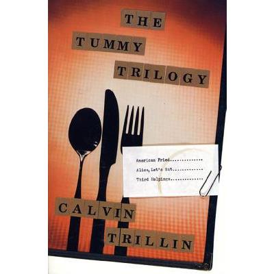 The Tummy Trilogy (with a new foreword)