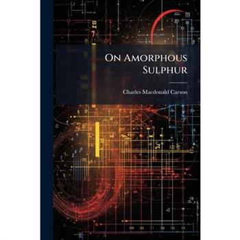 On Amorphous Sulphur