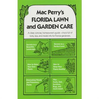 Mac Perry’s Florida Lawn and Garden Care, Fifth Edition
