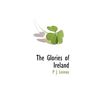 The Glories of Ireland